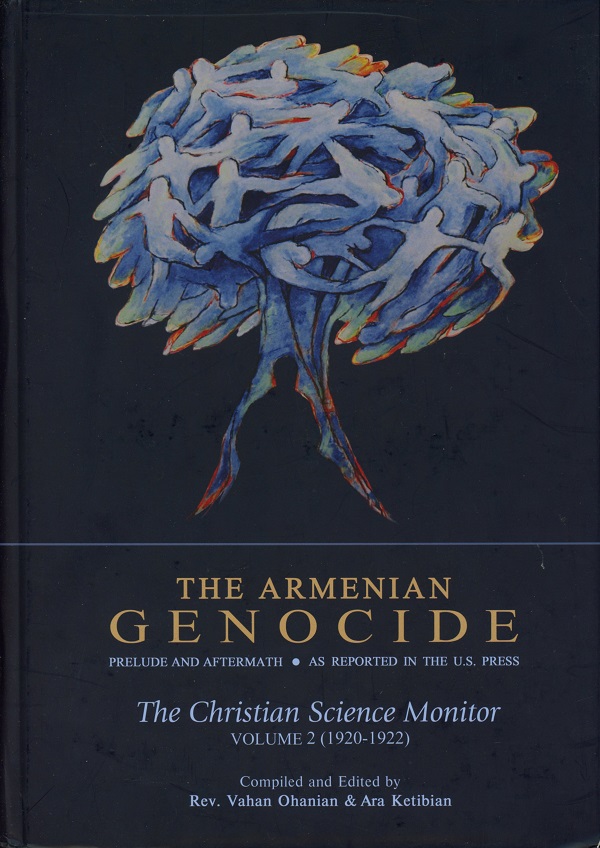 The Armenian Genocide - Prelude and Aftermath as reported in the US press - The Christian Science Monitor Volume 2 (1920-1922) --- Cliquer pour agrandir