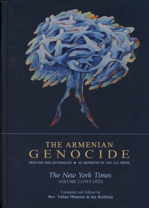 The Armenian Genocide - Prelude and Aftermath as reported in the US press - Tհe New York Times Volume 2 (1915-1922) --- Cliquer pour agrandir